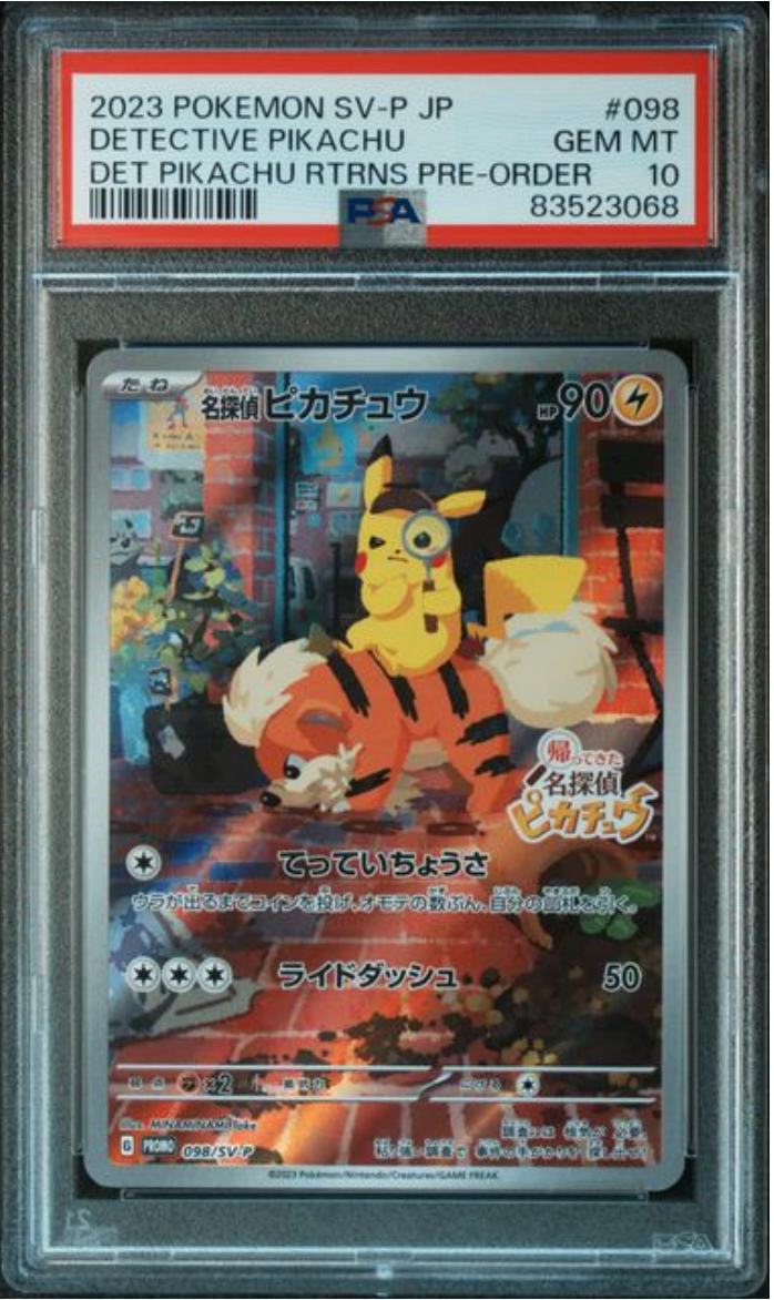 2023 Japanese Pokemon Detective Pikachu 098/SV-P PSA 10