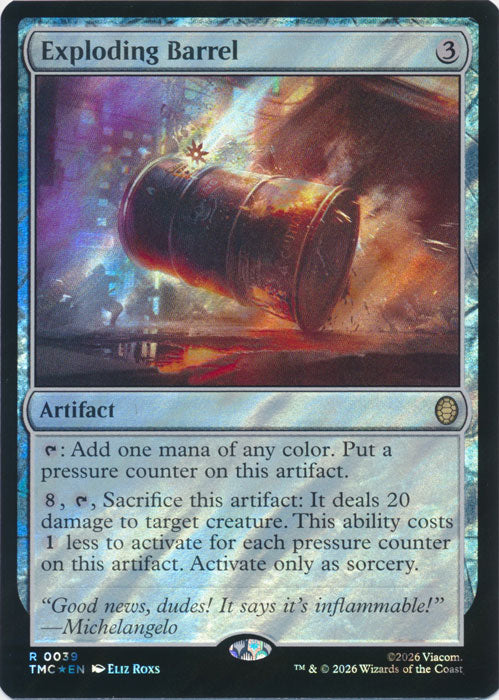 Exploding Barrel (Surge Foil) (TMC-039) - Commander: Teenage Mutant Ninja Turtles Foil