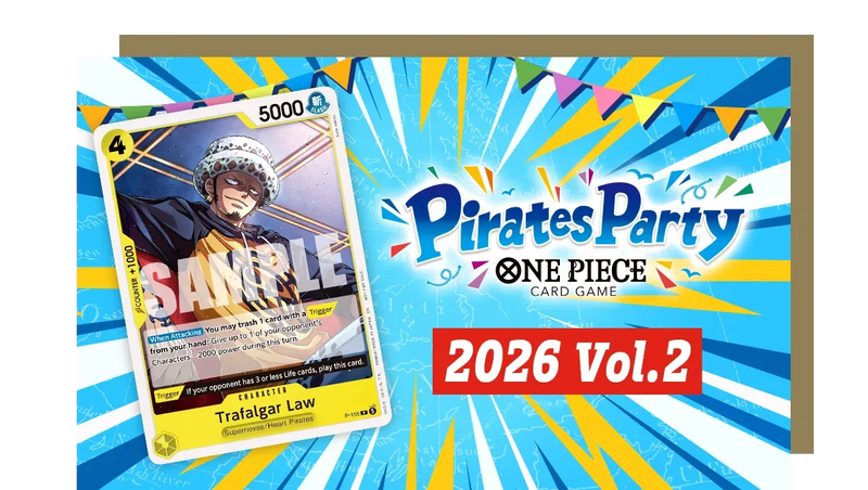 One Piece Pirates Party 2026 Vol.2 7/16 6pm