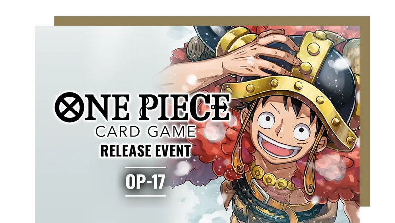 ONE PIECE CARD GAME OP-17 Release Event 8/27 6:00 PM