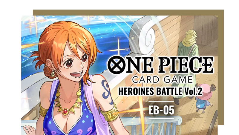 One Piece Heroines Battle Vol.2 [EB-05] 11/19 6pm